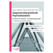 Diagnosenübergreifende Psychoedukation