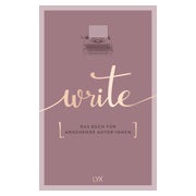 Write - Das Buch für angehende Autor:innen
