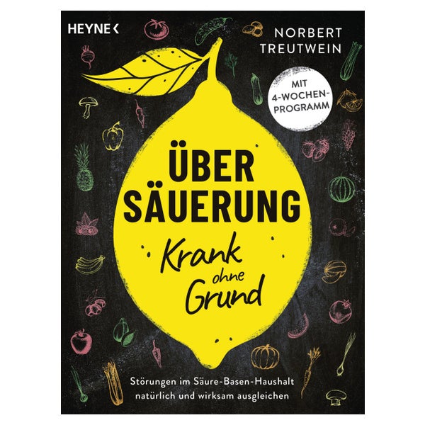 Übersäuerung ─ Krank ohne Grund