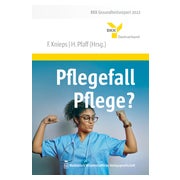 Pflegefall Pflege?