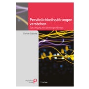 Persönlichkeitsstörungen verstehen