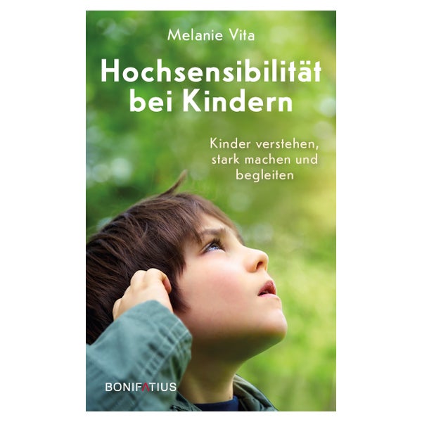 Hochsensibilität bei Kindern 1 St