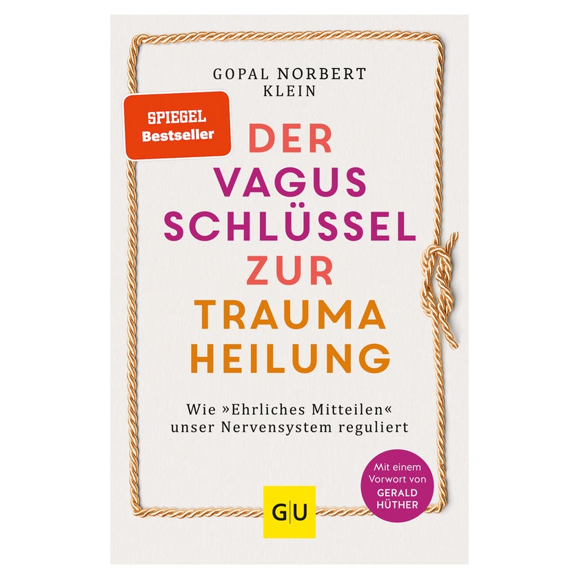 Der Vagus-Schlüssel zur Traumaheilung 1 St