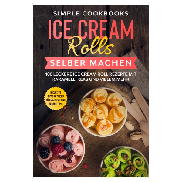Ice Cream Rolls selber machen: 100 leckere Ice Cream... 1 St