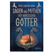 Sagen und Mythen der nordischen Götter