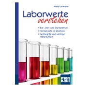 Laborwerte verstehen. Kompakt-Ratgeber 1 St