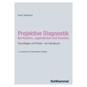 Projektive Diagnostik bei Kindern, Jugendlichen und Familien 1 St