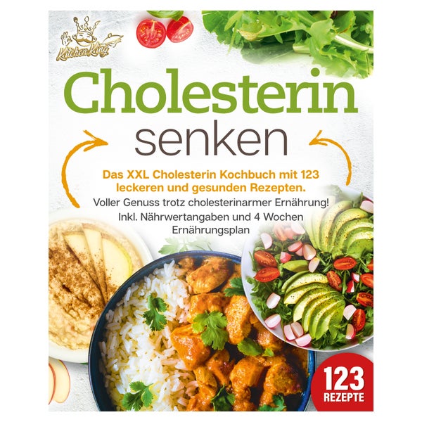 Cholesterin senken: Das XXL Cholesterin Kochbuch mit 123... 1 St