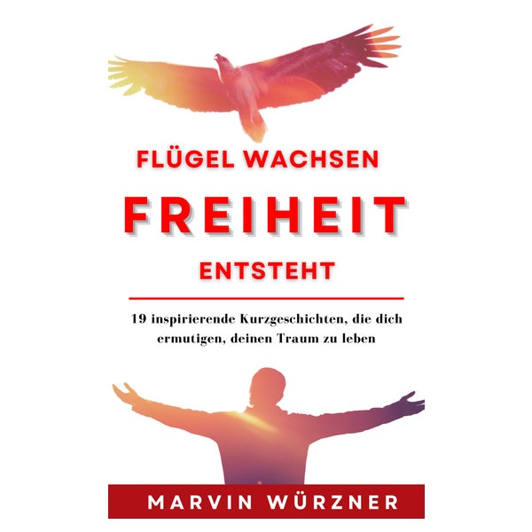 Flügel wachsen Freiheit entsteht 1 St