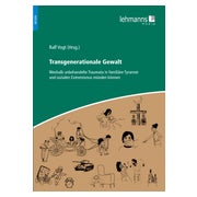 Transgenerationale Gewalt 1 St