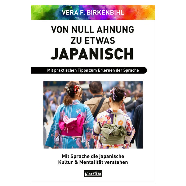 Von Null Ahnung zu etwas Japanisch 1 St