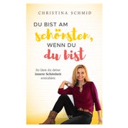 Du bist am schönsten, wenn du du bist 1 St