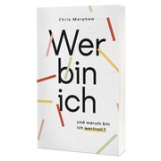 Wer bin ich und warum bin ich wertvoll?