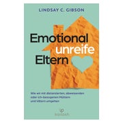 Emotional unreife Eltern 1 St