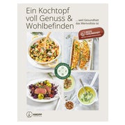 Ein Kochtopf voll Genuss & Wohlbefinden