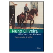Die Kunst des Reitens. Gesammelte Schriften.