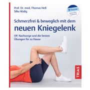 Schmerzfrei & beweglich mit dem neuen Kniegelenk 1 St