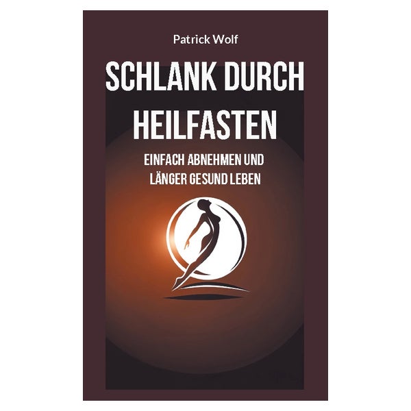 Schlank durch Heilfasten 1 St