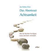 Das Abenteuer Achtsamkeit