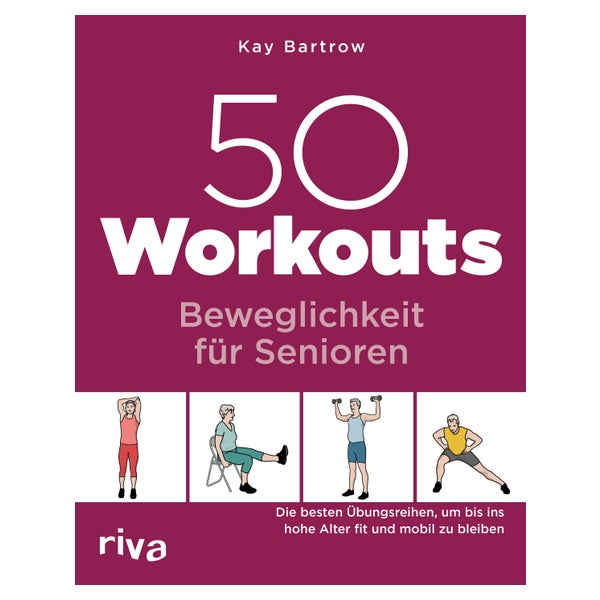 50 Workouts – Beweglichkeit für Senioren 1 St