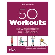 50 Workouts – Beweglichkeit für Senioren 1 St