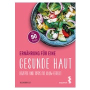 Ernährung für eine gesunde Haut 1 St