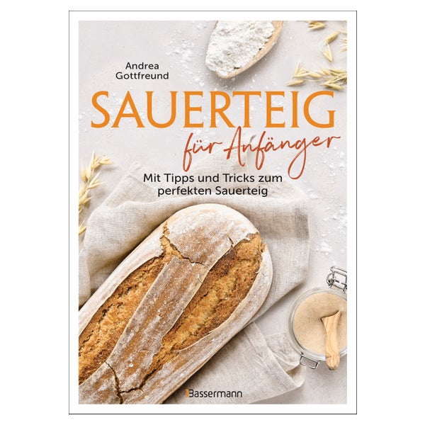 Sauerteig für Anfänger - Mit Tipps und Tricks zum... 1 St