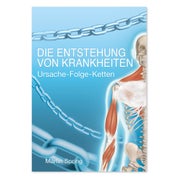 Die Entstehung von Krankheiten