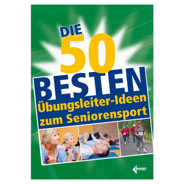 Die 50 besten Übungsleiter-Ideen zum Seniorensport