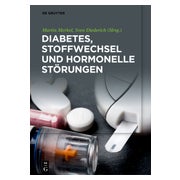 Diabetes, Stoffwechsel und hormonelle Störungen
