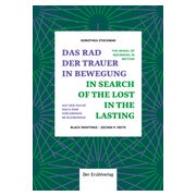 Das Rad der Trauer in Bewegung 1 St