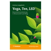 Yoga, Tee, LSD (Wissen & Leben) 1 St