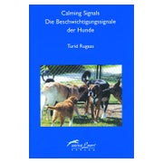 Calming Signals - Die Beschwichtigungssignale der Hunde
