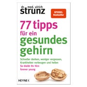 77 Tipps für ein gesundes Gehirn