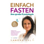 Einfach Fasten - Das große Praxisbuch 1 St