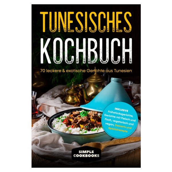 Tunesisches Kochbuch: 70 leckere &amp; exotische... 1 St