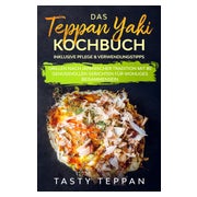 Das Teppan Yaki Kochbuch: Grillen nach japanischer... 1 St