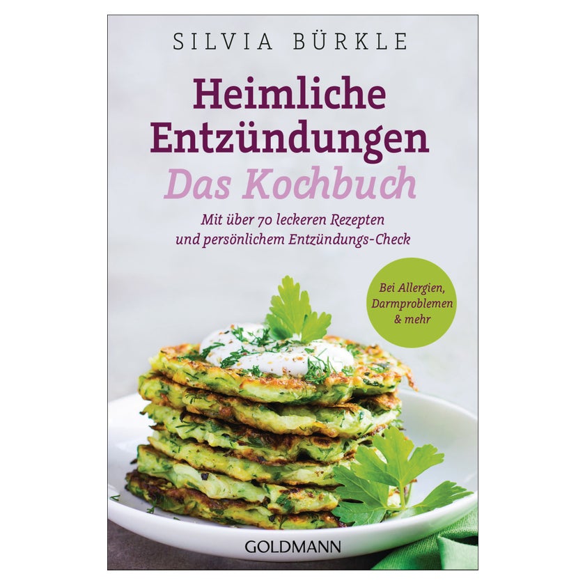 Heimliche Entzündungen – Das Kochbuch