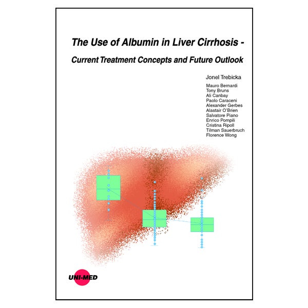 The Use of Albumin in Liver Cirrhosis - Current... 1 St