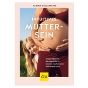Intuitives Muttersein 1 St