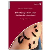 Bluteindickung natürlich heilen