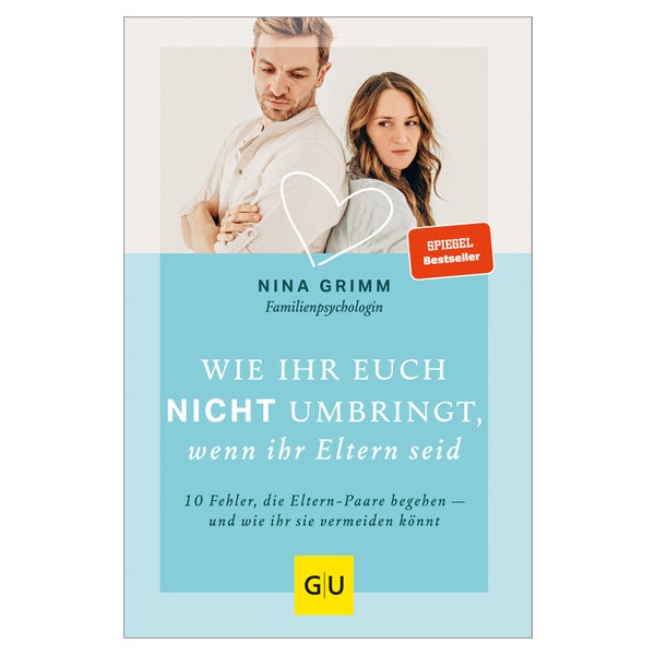 Wie ihr euch nicht umbringt, wenn ihr Eltern seid 1 St