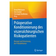 Präoperative Konditionierung des viszeralchirurgischen...