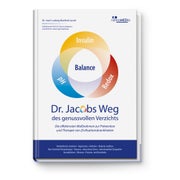 Dr. Jacobs Weg des genussvollen Verzichts: Die... 1 St