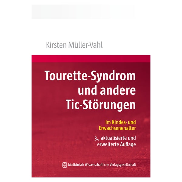 Tourette-Syndrom und andere Tic-Störungen 1 St