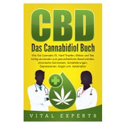 CBD: Das Cannabidiol Buch. Wie Sie Cannabis Öl, Hanf... 1 St