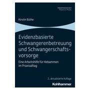 Evidenzbasierte Schwangerenbetreuung und...