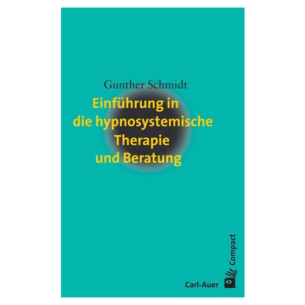 Einführung in die hypnosystemische Therapie und Beratung 1 St