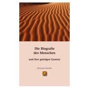 Die Biografie des Menschen und ihre geistigen Gesetze