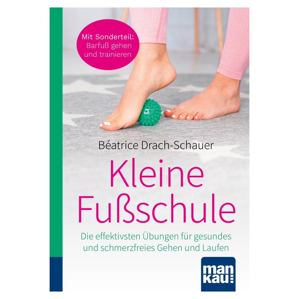Kleine Fußschule. Kompakt-Ratgeber 1 St